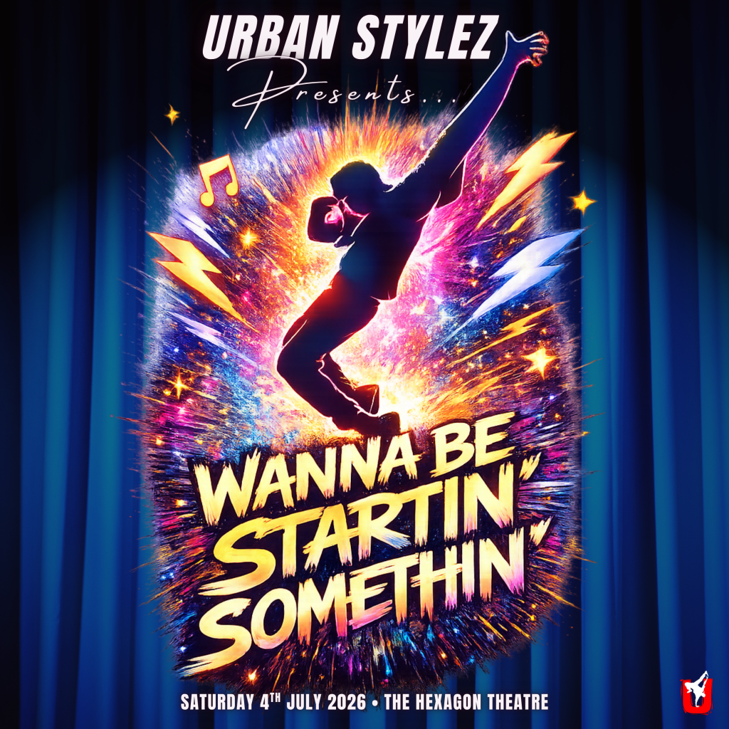 Urban Stylez Presents... 'WANNA BE STARTIN SOMETHIN' Graphic